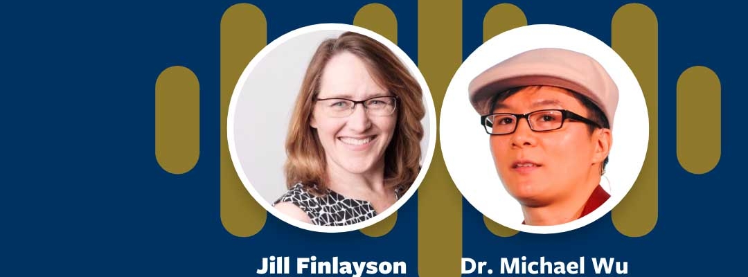 Headshots of Jill Finlayson and Michael Wu on blue podcast background